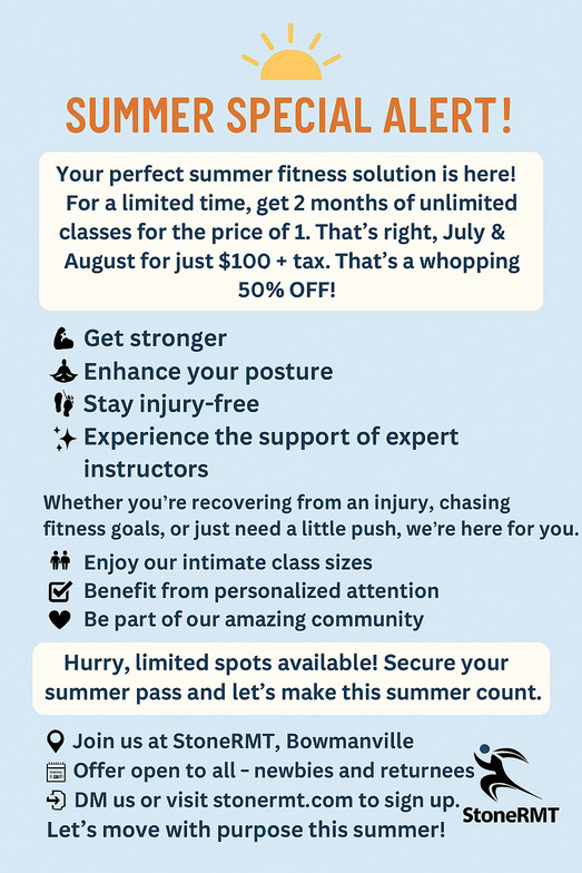 StoneRMT Summer Special 2025 – Get 2 Months of Unlimited Fitness Classes for $100 in Bowmanville. Improve strength, posture, and injury prevention with expert-led small group training.